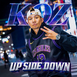 UPSIDE DOWN by KOZ