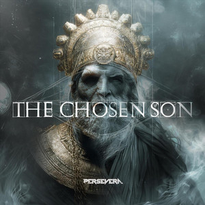 The Chosen Son by Persevera