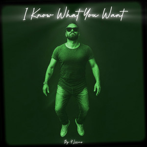 I Know What You Want (U.K GARAGE) by Y.Lorenz