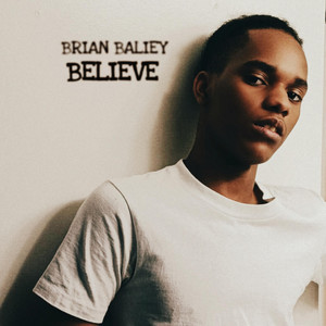 Brian baliey — Believe (2026)