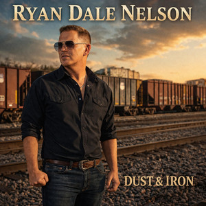 Dust & Iron by Ryan Dale Nelson