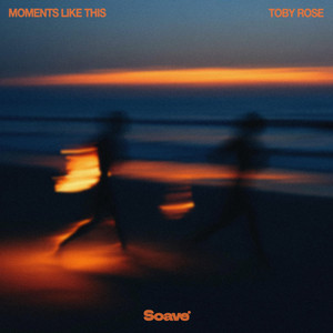 Moments Like This by Toby Rose