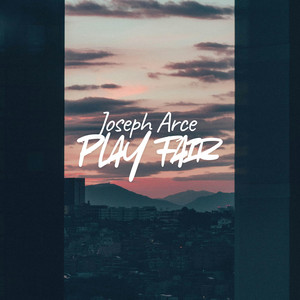 Play Fair by Joseph Arce