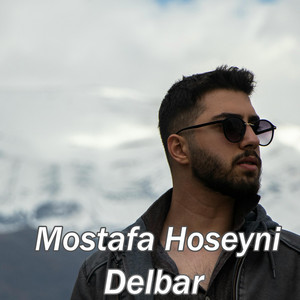 Mostafa Hoseini - Delbar