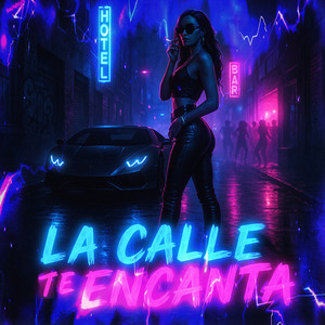 La Calle Te Encanta by Ilogic WUN