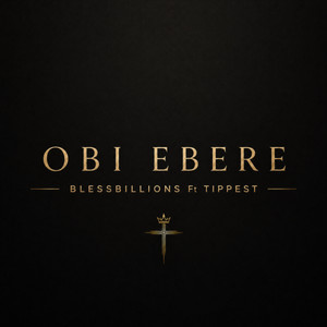 Obi Ebere by Blessbillions, Tippest