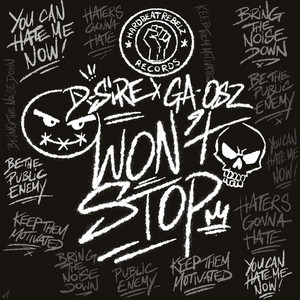 Won't Stop by D-sire, GA-OSZ