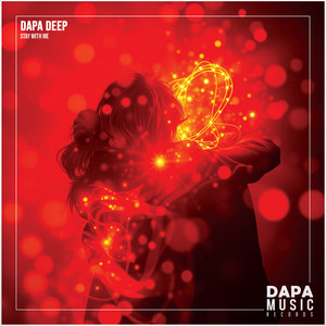 Stay With Me by Dapa Deep