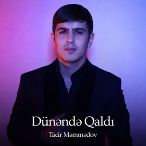 Dünəndə Qaldı by Tacir Məmmədov