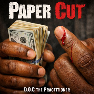 PAPER CUT by D.O.C the Practitioner