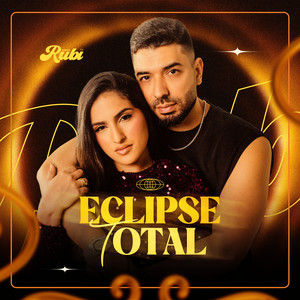 Eclipse Total by Banda Rubi