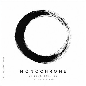 Monochrome – For Solo Piano by Arnaud Drillon, Thuy Anh Vuong