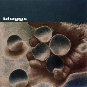 Bloggs - Obscured By Circles