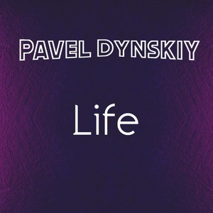 Pavel Dynskiy — Life