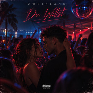 Du willst by ZWEIKLANG