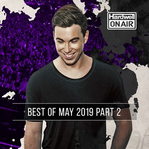 Hardwell On Air - Best of May 2019 Pt. 2 album