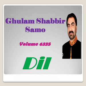 Ghulam Shabbir Samo - Munhinja Mola Sabhini San