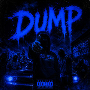 Dump by Sur Side Bangerz, Lil Minor