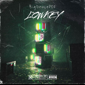 Lowkey by BigDeuceFOF