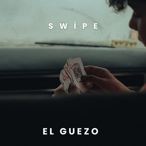 Swipe by El Guezo