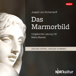 Das Marmorbild (Ungekürzte Lesung)