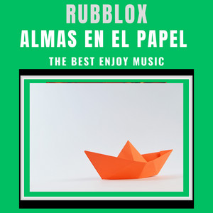 ALMAS EN EL PAPER by RUBBLOX
