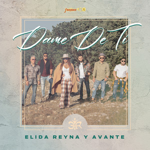 Dame De Ti by Elida Reyna Y Avante
