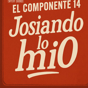 Josiando lo Mio by El componente 14