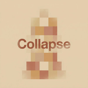 Collapse by Levon Petrov