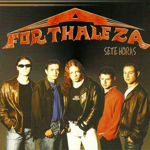 Sete Horas by A Forthaleza