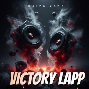 Victory Lapp by Kairo Vane