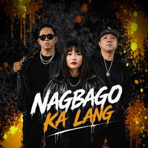 Nagbago Ka Lang (feat. Ms. Yumi & Jslim)