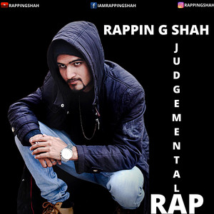 Rappin G Shah - Judgemental Rap