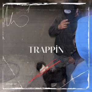 Trappin by Brenda svr