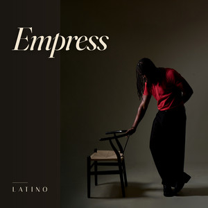 Empress by Latino Rastaman
