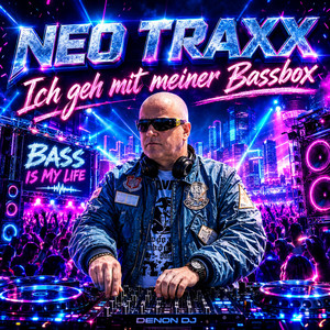 Ich geh mit meiner Bassbox by NEO TRAXX