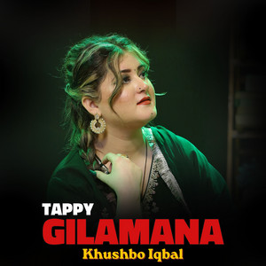 Khushbo Iqbal - Tappy Gilamana