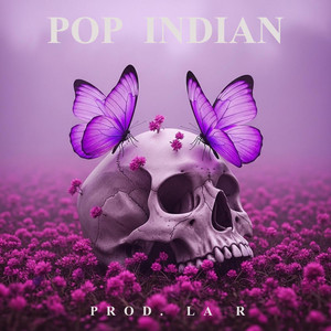 POP INDIAN by Raishal