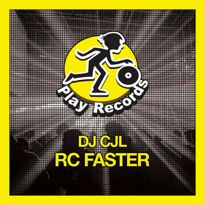 RC Faster by DJ CJL