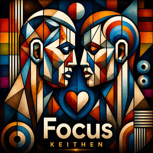 FOCUS by Keithen