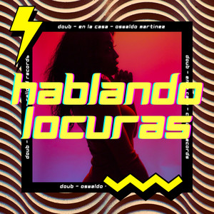 Hablando locuras by Doub
