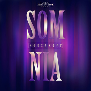 Somnia - Original Mix by Korsakoff