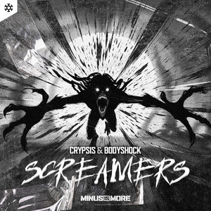 Screamers by Crypsis, Bodyshock