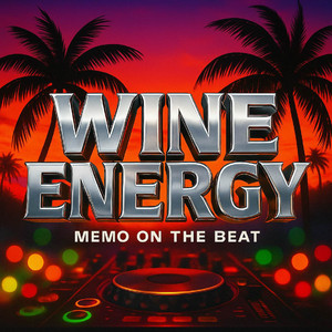 Wine Energy by Memo On The Beat