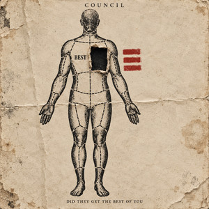 Did They Get The Best Of You by Council