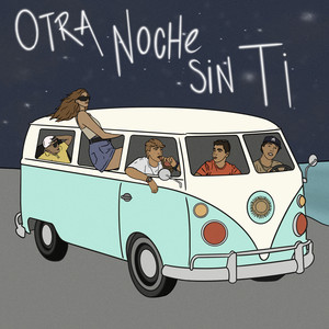 Otra Noche Sin Ti by Willy H, Kid Moris, Lidia Vodec, Acereda, Facundo Majdalani