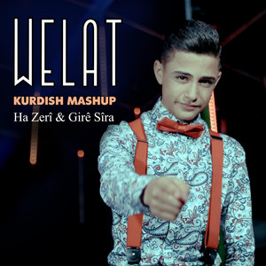 Ha Zerî / Girê Sîra (Kurdish Mashup) by Welat