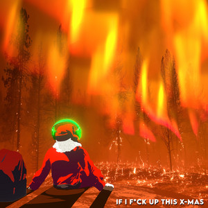 Album cover for If I Fuck Up This Christmas (Naughty Version)