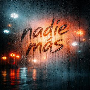 Nadie Más by DIOLTIZ