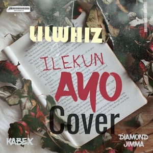 Ilekun Ayo  (feat. Kabex & diamond Jimma)